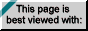 This site is best viewed with Netscape 3.0 or higher.